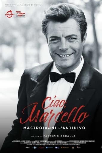 Ciao Marcello, Mastroianni l'antidivo