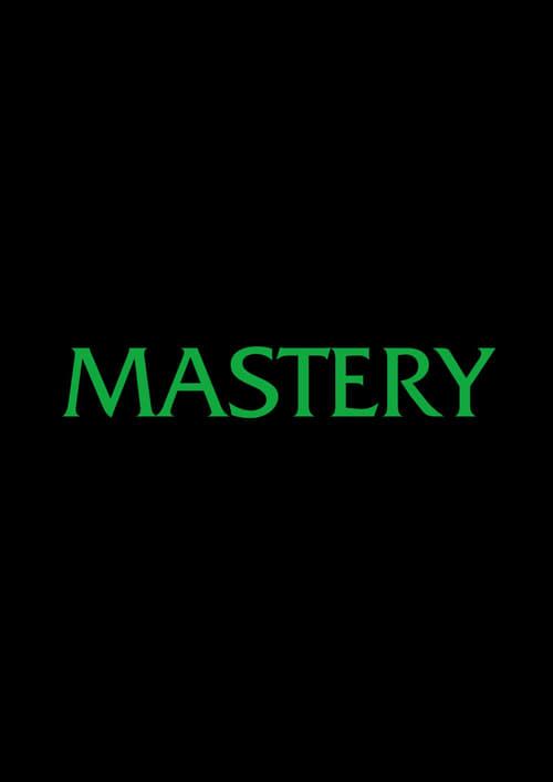 Mastery