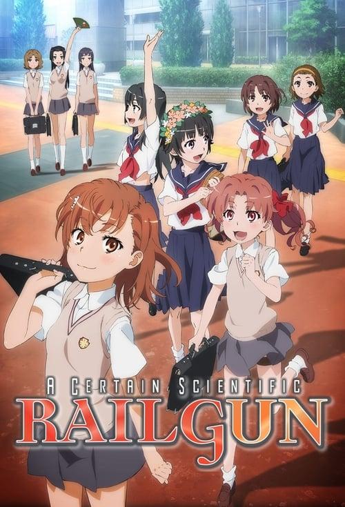 Toaru Kagaku no Railgun Wszystkie odcinki • Online