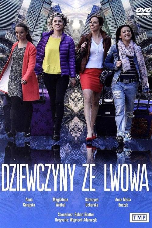 Dziewczyny ze Lwowa Wszystkie odcinki • Online