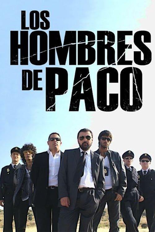 Los hombres de Paco Wszystkie odcinki • Online